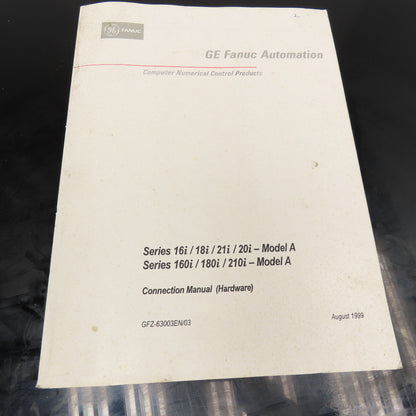 GE Fanuc GFZ-63003EN/03 16i/18i/21i/20i-Model A 160i/180i/210i Connection Manual