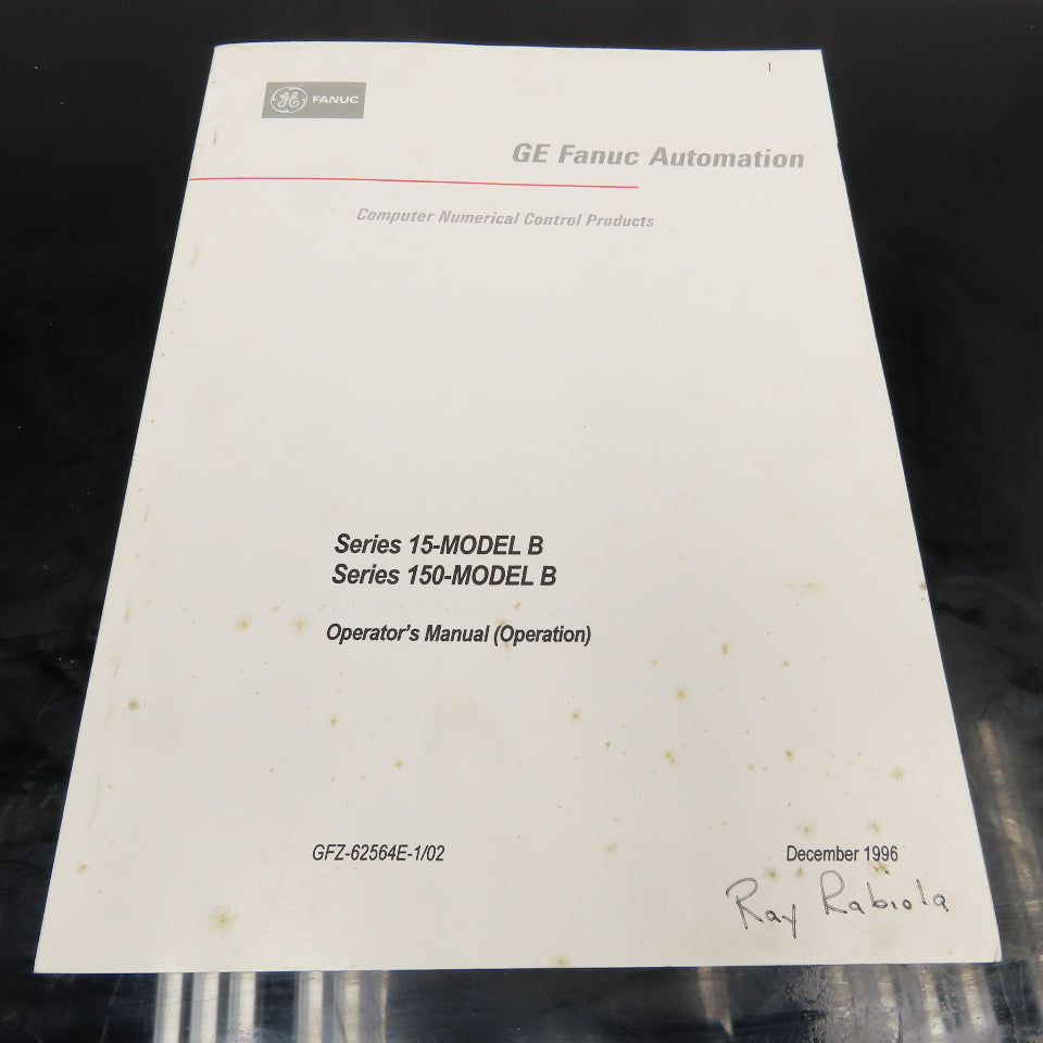 GE Fanuc GFZ-62564E-1/02 Series 15-Model B Series 150-Model B Operator Manual