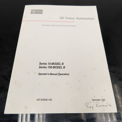 GE Fanuc GFZ-62564E-1/02 Series 15-Model B Series 150-Model B Operator Manual