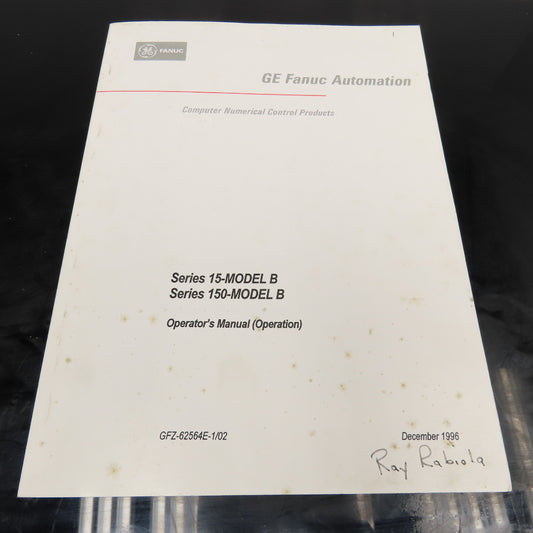 GE Fanuc GFZ-62564E-1/02 Series 15-Model B Series 150-Model B Operator Manual
