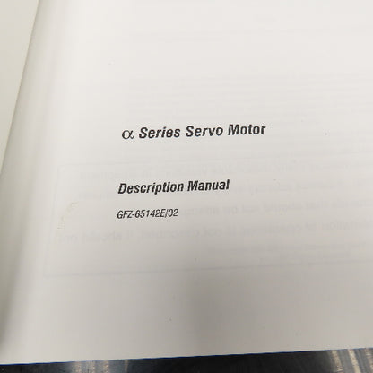 GE Fanuc GFZ-65142E/02 Alpha Series a Series Servo Motor Description Manual