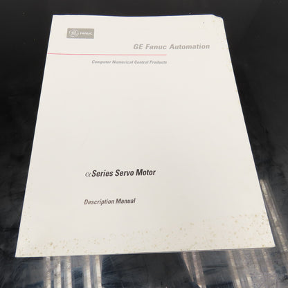 GE Fanuc GFZ-65142E/02 Alpha Series a Series Servo Motor Description Manual