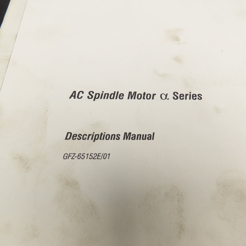 GE Fanuc GFZ-65152E/01 AC Spindle Motor Descriptions Manual Alpha a Series