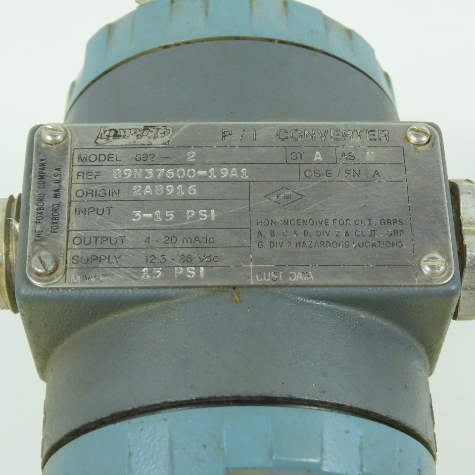 Foxboro 892-2 P/I Converter 3-15PSI Input 12.5-36VDC Supply