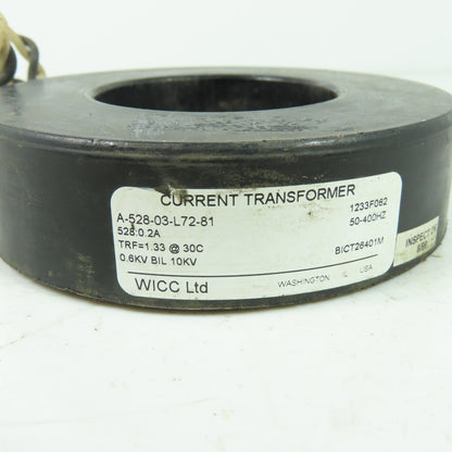 WICC A-528-03-L72-81 Current Transformer 528:0.2A TRF=1.33 BICT26401M