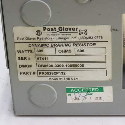 Post Glover PR00282P132 Dynamic Braking Resistor 606OHMS 309 Watt