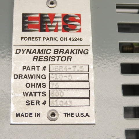 EMS DBR4-7.5 Dynamic Braking Resistor 75 OHMS 600 Watts NEW
