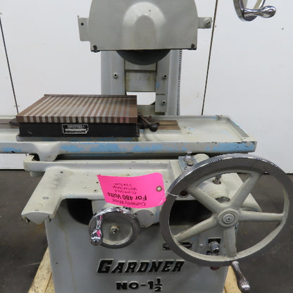 Gardner 1.5 Surface Grinder Manual Feed 10" x 15"Magnetic Chuck 208-220/460V 3Ph