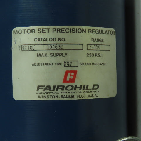 Fairchild 1210C 10163C Motor Set Precision Regulator 2-150 Range 250PSI Max