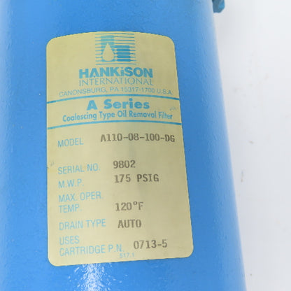 Hankison A110-08-100-DG 1" NPT Coalescing Oil Removing Filter 175PSIG Auto Drain