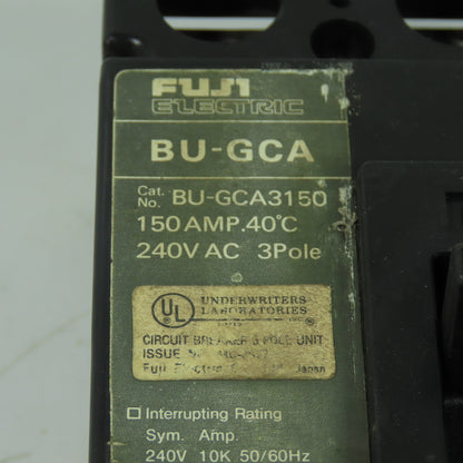 Fuji BU-GCA3150 150A Circuit Breaker 240VAC 3-Pole