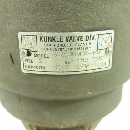 Kunkle Valve 6182JHM01-KM 2" Relief Valve 150PSI 4090 SCFM