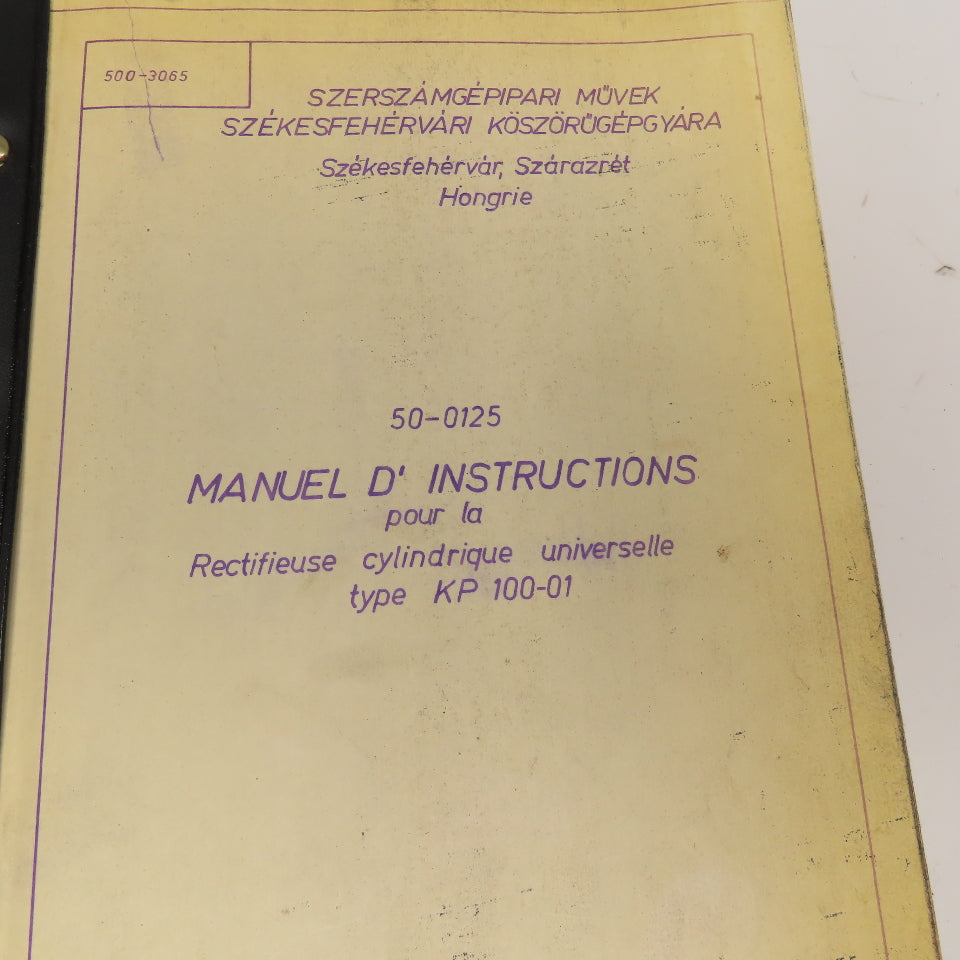 MSZ Hungary KP100-1 French Only Instruction Manual Cylindrical Grinding Machine
