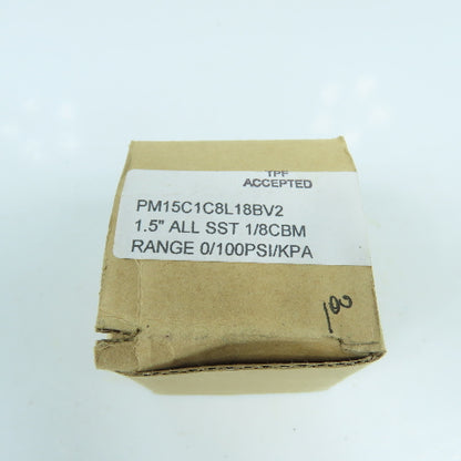 PM15C1C8L18BV2 1-1/2" Stainless Steel Pressure Gauge 0-100PSI 0-700KPA 1/8" CBM