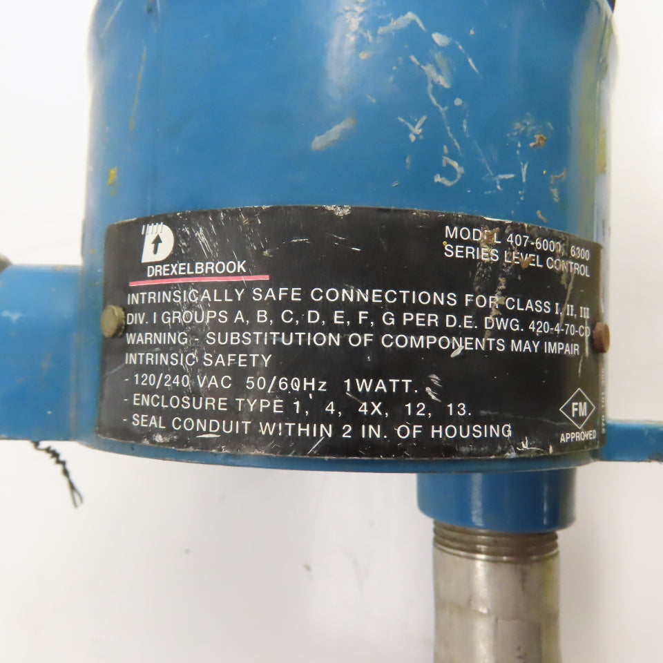 Drexelbrook 407-6000 6300 Series Level Control Switch 407-6000-001 NO-CAL