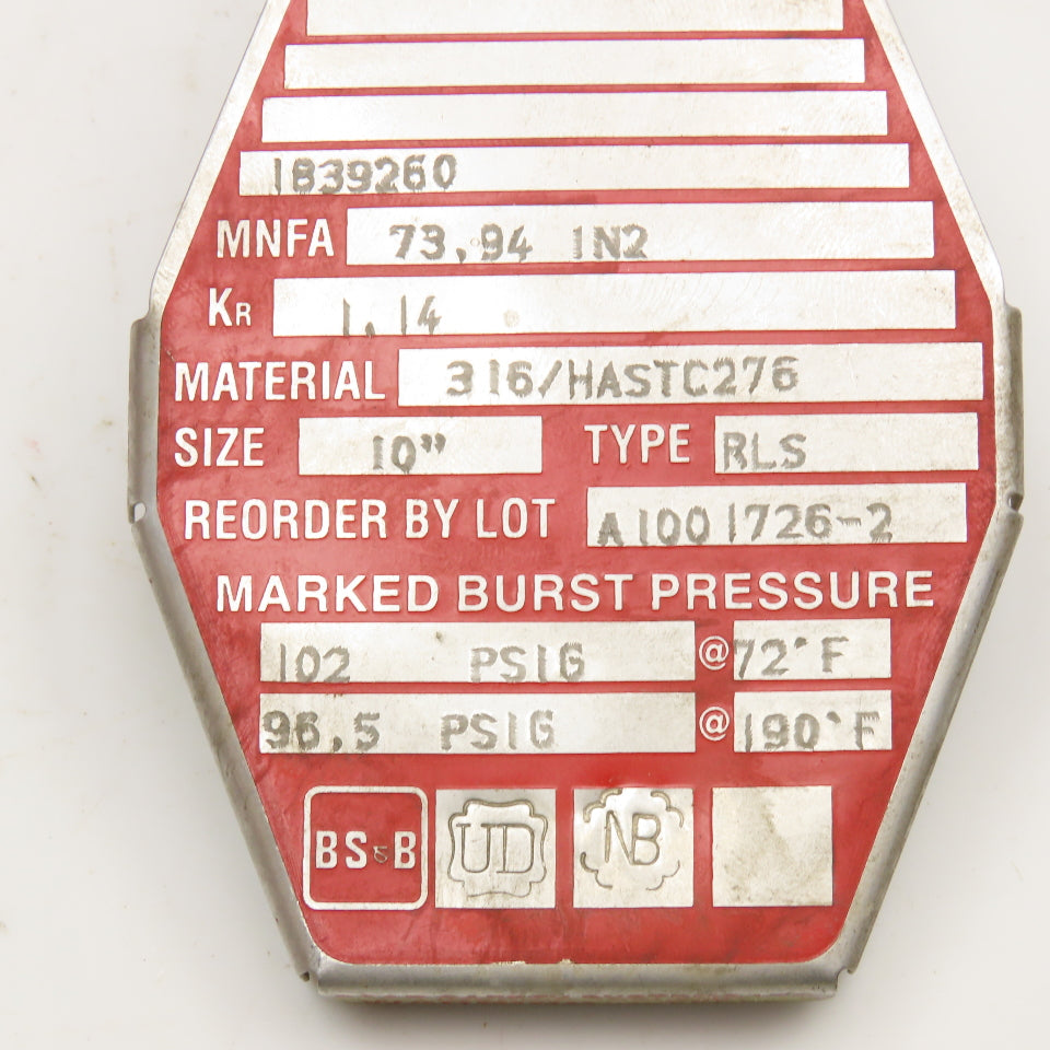 BS&B Safety Systems RLS 10" Reverse Buckling Rupture Disk 316/Hastelloy 102PSI