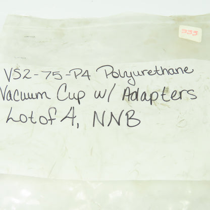 VS2-75-P4 Polyurethane Vacuum Cup W/ Adapter Lot Of 4