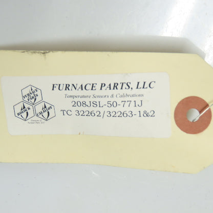 Furnace Parts LLC 208JSL-50-771J TC 32262/32263-1&2 52-1/2" OAL