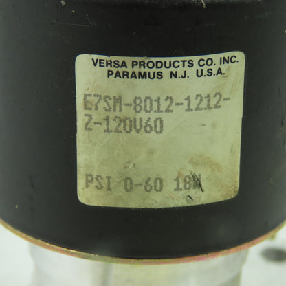 Versa E7SM-8012-1212-Z-120V60 Solenoid Valve 0-60PSI