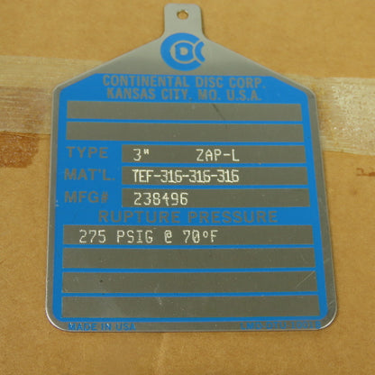 Continental Disk ZAP-L 3" Rupture Disk TEF-316-316-316 275 PSIG @ 70°F