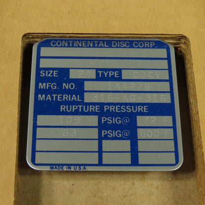 Continental Disk CDCV 2" Rupture Disk 316-AG-316 109 PSIG @ 72°F Lot Of 2