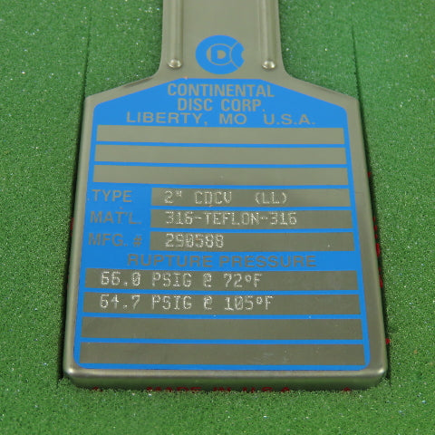 Continental Disk CDCV (LL) 2" Rupture Disk 316-TEFLON-316 66.0 PSIG @72°F Lot/ 2