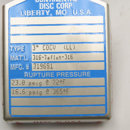 Continental Disc Corp. 319651 3" CDCV 316-Teflon-316 Rupture Disc 23 PIS 72°F