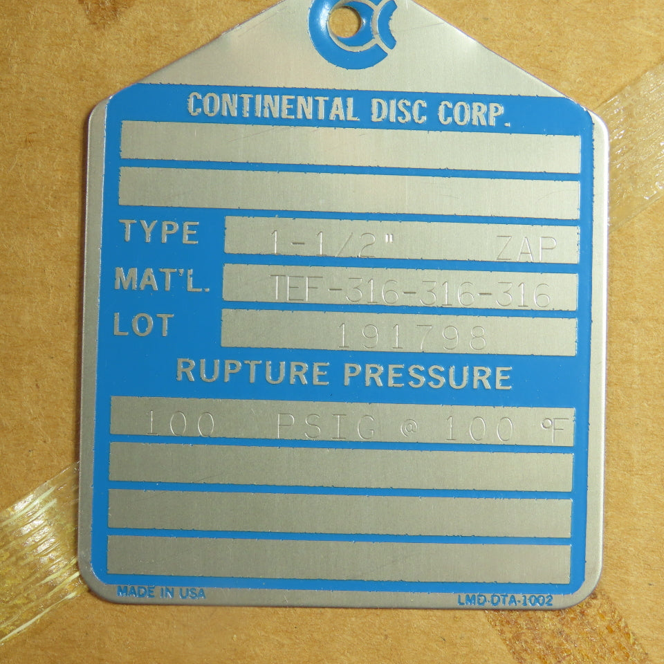 Continental Disk ZAP 1-1/2" Rupture Disk TEF-316-316-316 100 PSIG @ 100°F