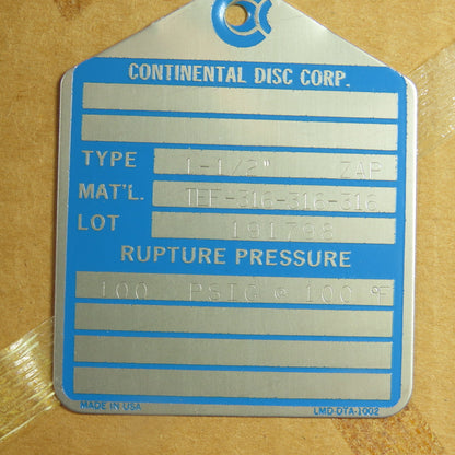 Continental Disk ZAP 1-1/2" Rupture Disk TEF-316-316-316 100 PSIG @ 100°F