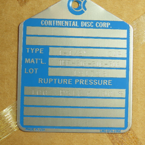 Continental Disk ZAP 1-1/2" Rupture Disk TEF-316-316-316 100 PSIG @ 100°F