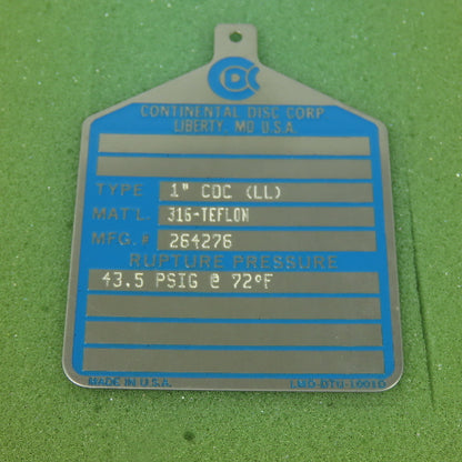Continental Disk CDC (LL) 1" Rupture Disk 316-TEFLON 43.5 PSIG @ 72°F Lot Of 2