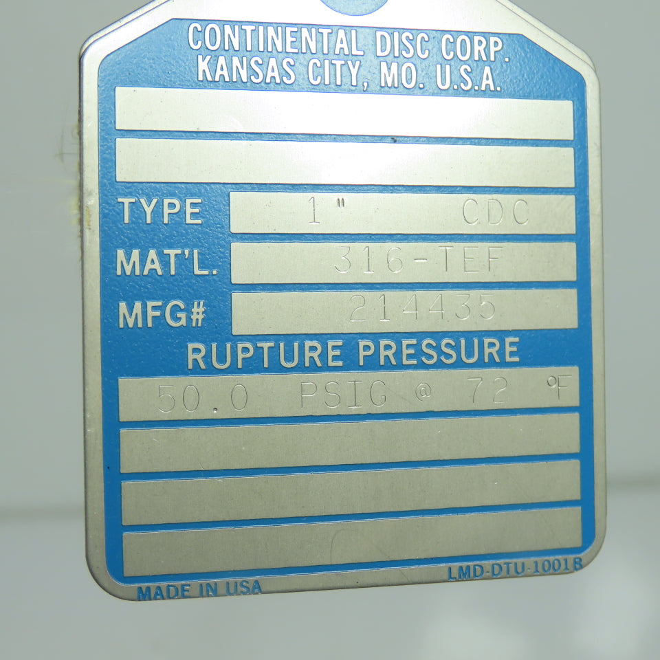 Continental Disk CDC 1" Rupture Disk 316-TEF 50.0 PSIG @ 72°F 214435