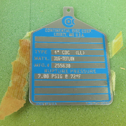 Continental Disk CDC (LL) 4" Rupture Disk 316-TEFLON 7.08 PSIG @ 72°F 255630