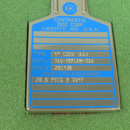 Continental Disk CDCV (LL) 4" Rupture Disk 316-TEFLON-316 20.8 PSIG @72°F 281436