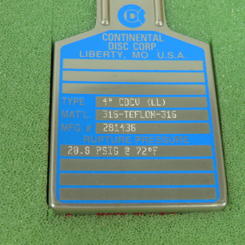 Continental Disk CDCV (LL) 4" Rupture Disk 316-TEFLON-316 20.8 PSIG @72°F 281436