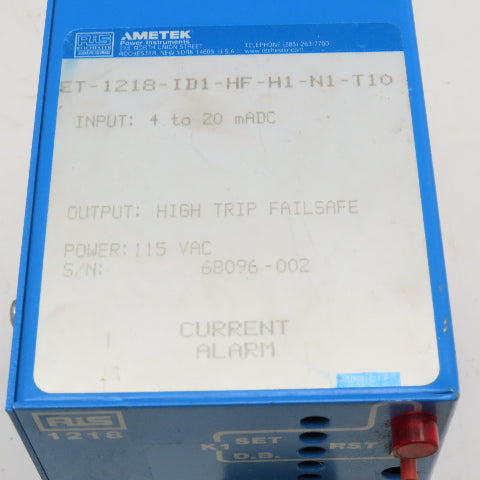 Ametek ET-1218-ID1-HF-H1-N1-T10 115V High Trip Failsafe Current Alarm