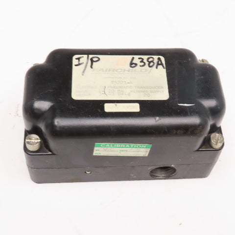 Fairchild T5221-4 Electric To Pneumatic Transducer 4-20mA 3-15PSIG 1/4" NPT