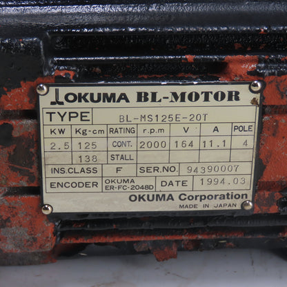 Okuma BL-MS125E-20T 2.5KW Servo Motor 2000RPM 164V 11.1A 4-Pole W/ Encoder