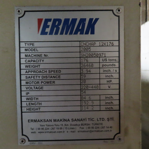 2005 Ermak CNCHAP 12x176 12'x176 Ton CNC Press Brake 3PH Wilson Hydraulic Holder