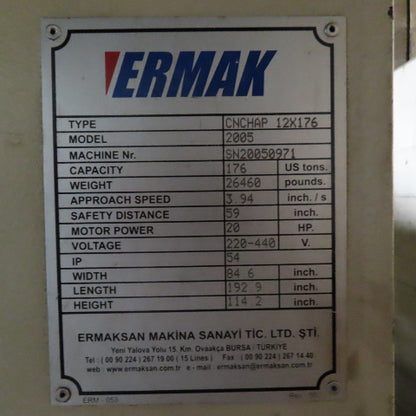 2005 Ermak CNCHAP 12x176 12'x176 Ton CNC Press Brake 3PH Wilson Hydraulic Holder