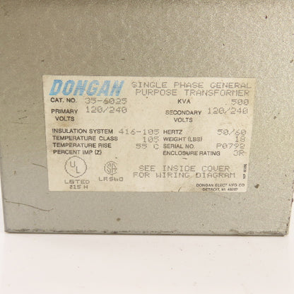 Dongan 35-6025 0.500kVA 1PH GP Transformer Pri 120/240V Sec 120/240V 50/60HZ