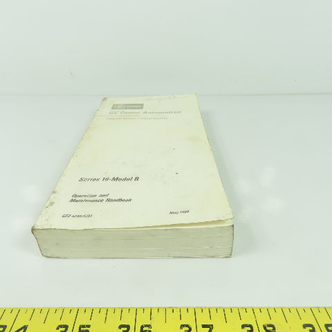 GE Fanuc automation Series 16-Model B Operation And Maintenance Handbook