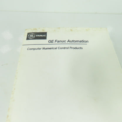 GE Fanuc Automation Fanuc Series 16-Model-B Operation And Maintenance Handbook