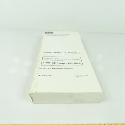 GE Fanuc Automation Fanuc Series 16-Model-B Operation And Maintenance Handbook