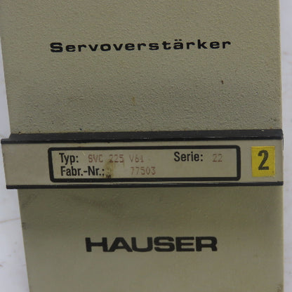 Hauser SVC 225 V61 Servoverstarker Amplifier Module Serie: 22 Fabr.-Nr: 77503