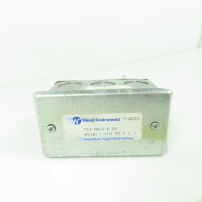 Weed Instrument 733-PB-U-6-00 Temperature sensor 4500H -100 To 0 C
