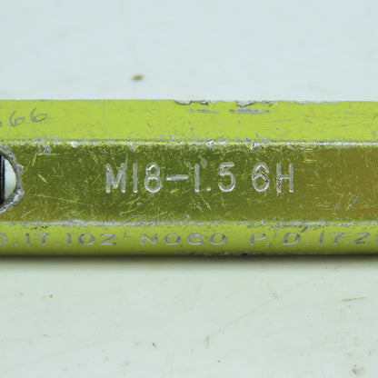 Atlas M18 x 1.5-6H Thread Plug Gage GO 17.102 NOGO 17.292