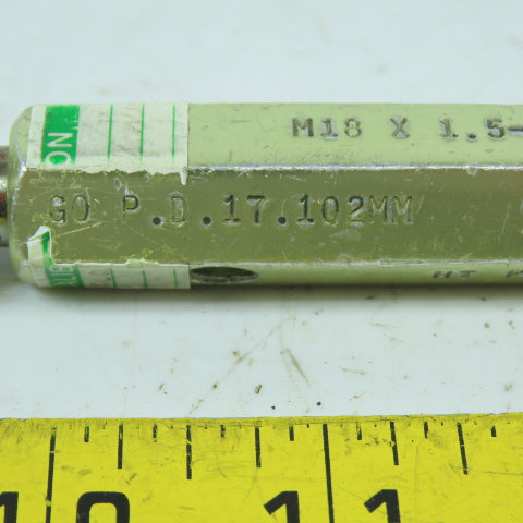 Southern Gage M18 x 1.5-6H Thread Plug Gage GO PD 17.102MM HI PD 17.292MM