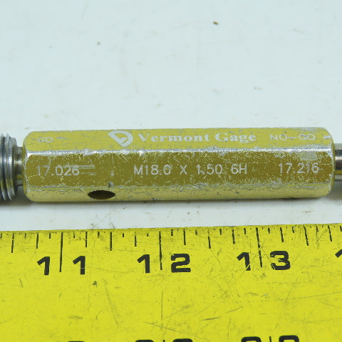Vermont Gage M18 x 1.5-6H Thread Plug Gage GO 17.026 NO GO 17.216