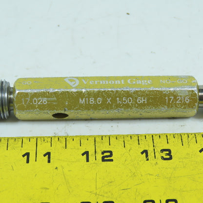 Vermont Gage M18 x 1.5-6H Thread Plug Gage GO 17.026 NO GO 17.216